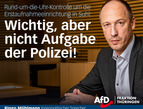 Mühlmann: Rund-um-die-Uhr-Kontrolle der Erstaufnahmeeinrichtung ist zwar wichtig, aber nicht Aufgabe der Polizei!